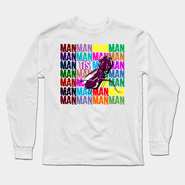 Mantis Long Sleeve T-Shirt by denpoolswag